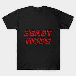 BEAST MODE T-Shirt